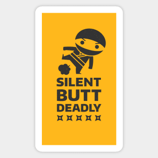 Silent Butt Deadly Sticker